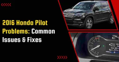 2016 Honda Pilot Problems: Common Issues & Fixes