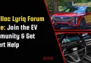 Cadillac Lyriq Forum Guide: Join the EV Community & Get Expert Help