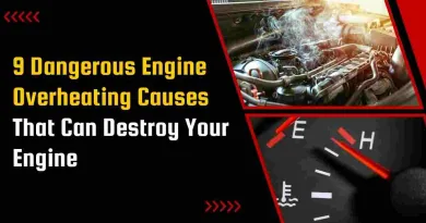 9 Dangerous Engine Overheating Causes That Can Destroy Your Engine