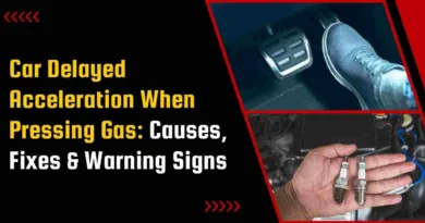 Car Delayed Acceleration When Pressing Gas: Causes, Fixes & Warning Signs